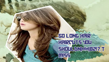 Haircut trends long hair