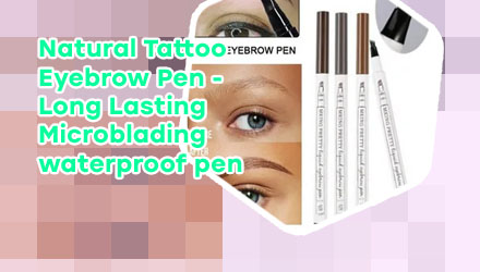 Natural tattoo eyebrow pen